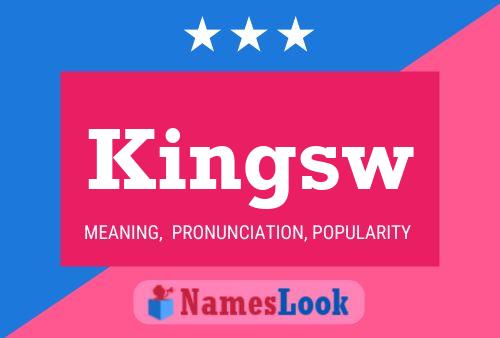 Kingsw Name Poster