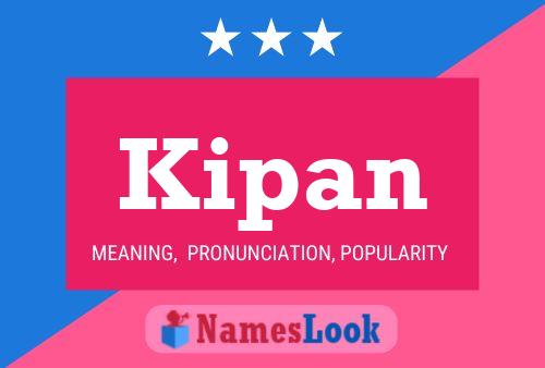 Kipan Name Poster