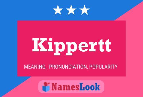 Kippertt Name Poster