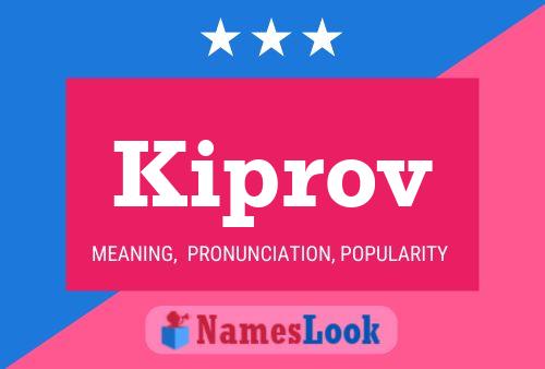 Kiprov Name Poster