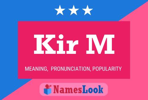 Kir M Name Poster