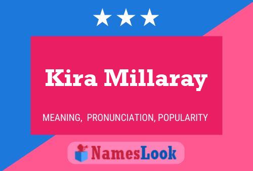 Kira Millaray Name Poster