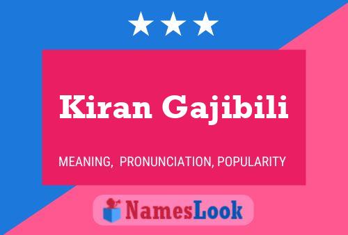 Kiran Gajibili Name Poster