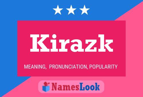 Kirazk Name Poster