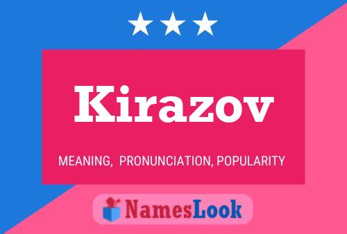 Kirazov Name Poster