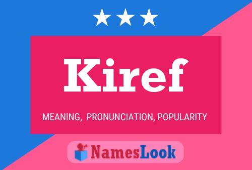 Kiref Name Poster