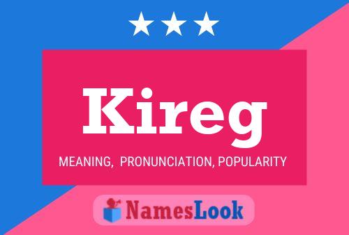 Kireg Name Poster