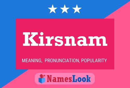 Kirsnam Name Poster