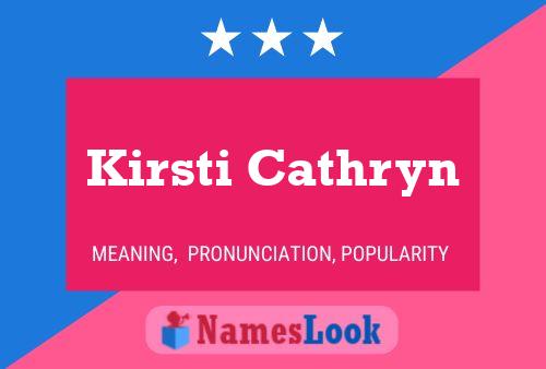 Kirsti Cathryn Name Poster