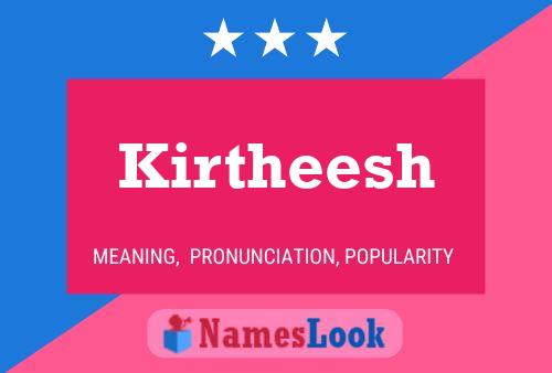 Kirtheesh Name Poster