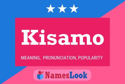 Kisamo Name Poster