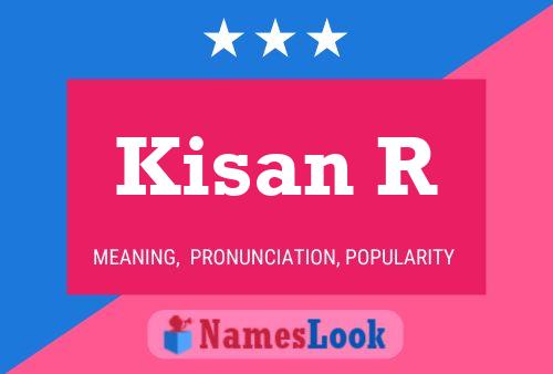 Kisan R Name Poster