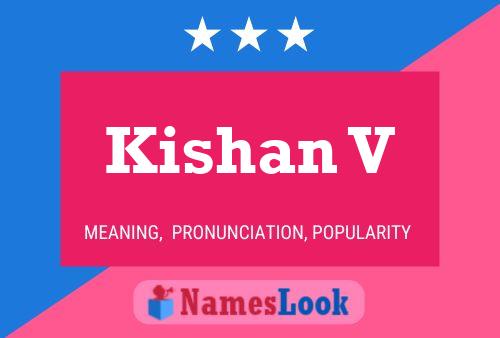 Kishan V Name Poster