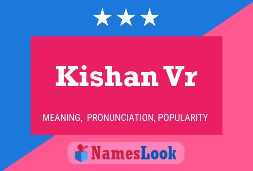 Kishan Vr Name Poster