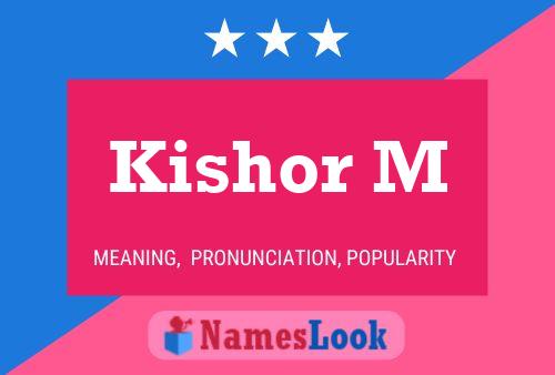 Kishor M Name Poster