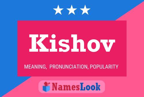 Kishov Name Poster