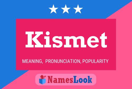 Kismet Name Poster