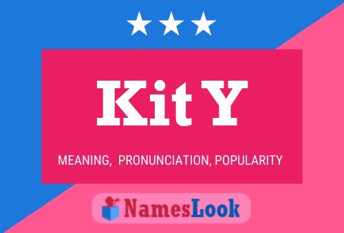 Kit Y Name Poster