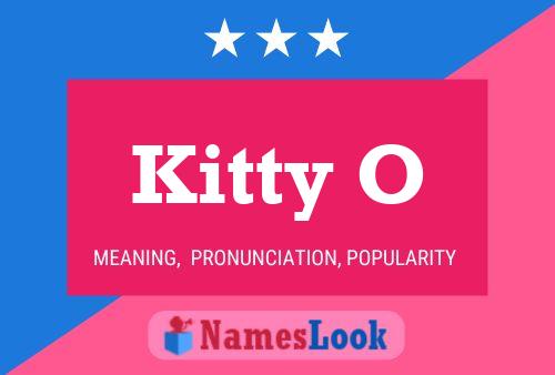 Kitty O Name Poster