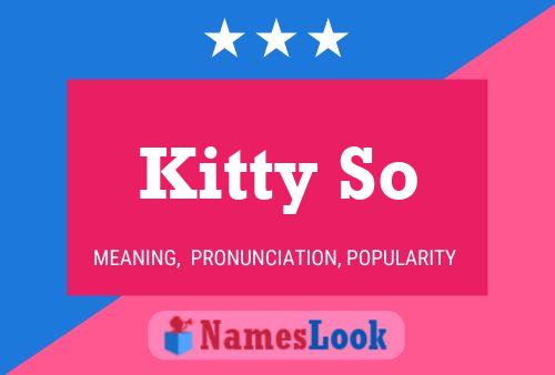 Kitty So Name Poster