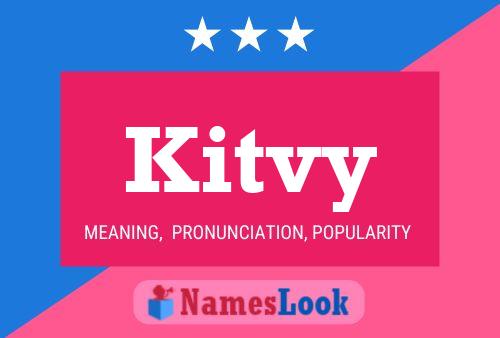 Kitvy Name Poster