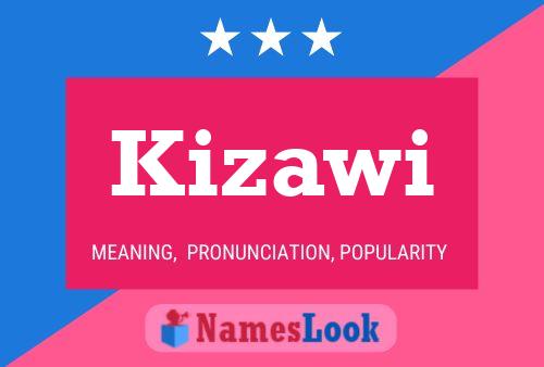 Kizawi Name Poster