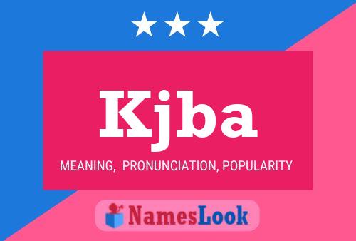 Kjba Name Poster