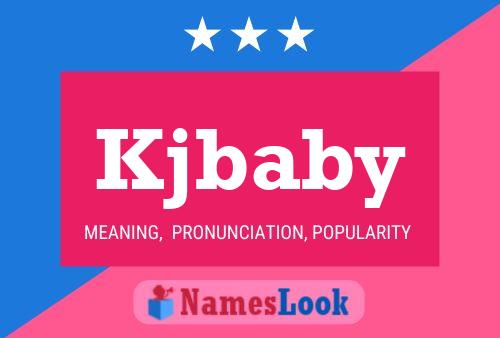 Kjbaby Name Poster