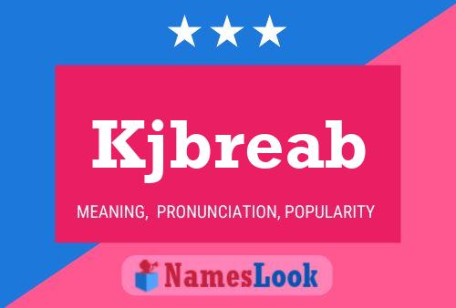 Kjbreab Name Poster