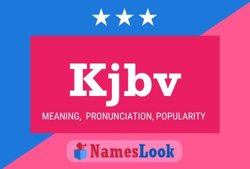 Kjbv Name Poster