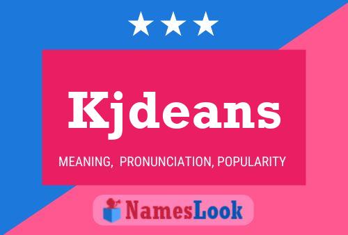 Kjdeans Name Poster