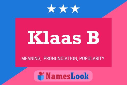 Klaas B Name Poster