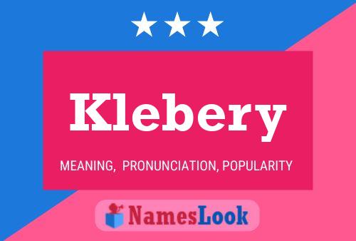 Klebery Name Poster