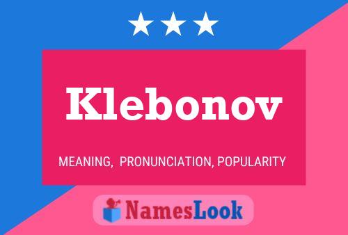 Klebonov Name Poster