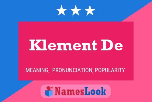 Klement De Name Poster