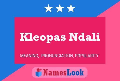 Kleopas Ndali Name Poster