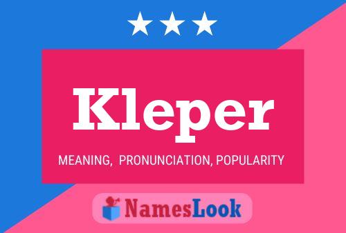 Kleper Name Poster