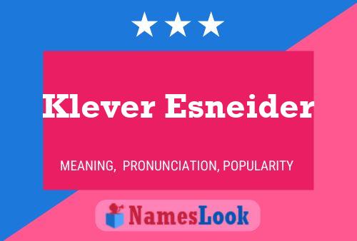 Klever Esneider Name Poster