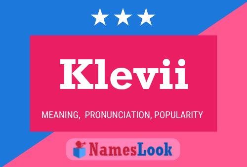 Klevii Name Poster