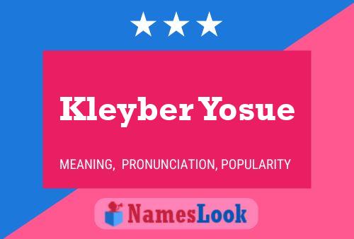 Kleyber Yosue Name Poster