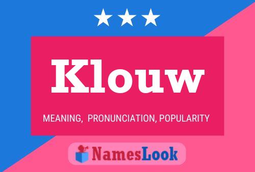 Klouw Name Poster