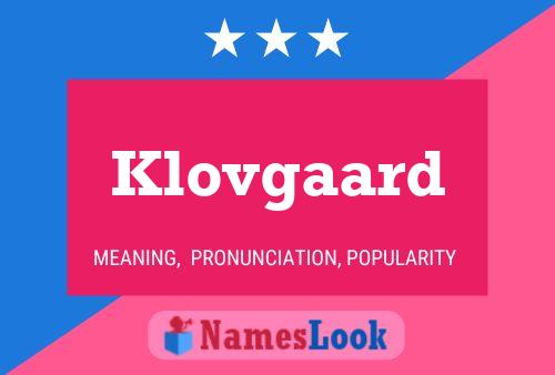 Klovgaard Name Poster