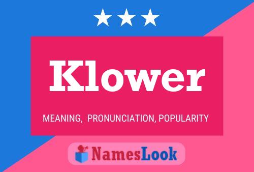 Klower Name Poster