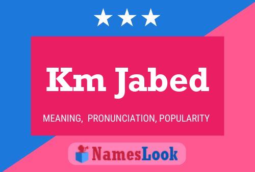 Km Jabed Name Poster