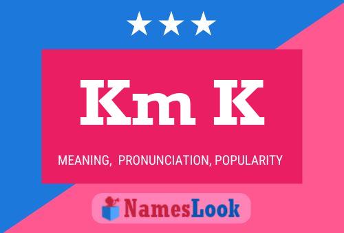 Km K Name Poster