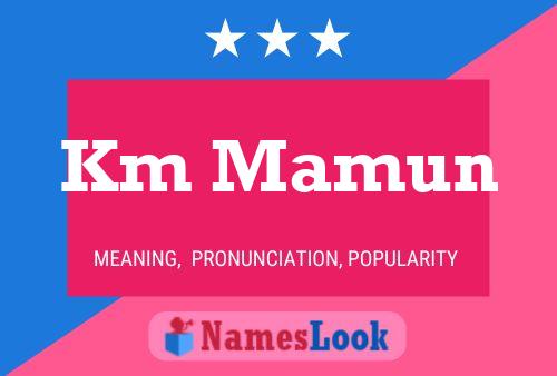 Km Mamun Name Poster