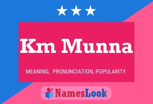 Km Munna Name Poster