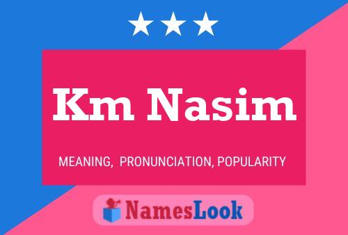 Km Nasim Name Poster