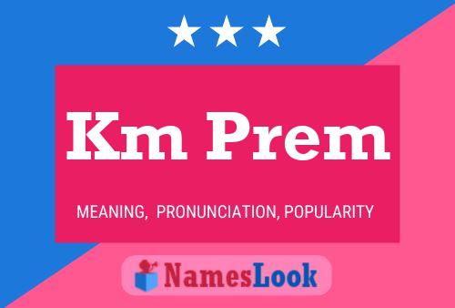 Km Prem Name Poster