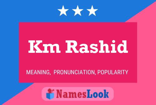 Km Rashid Name Poster